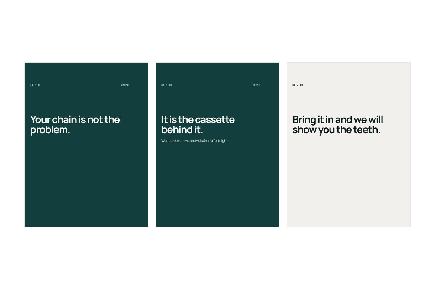 Three carousel slides in swipe order for a bike repair shop. The first two are white type on a deep teal ground and the third is dark type on cream, reading in order as a claim, the reason behind it, and what to do about it.